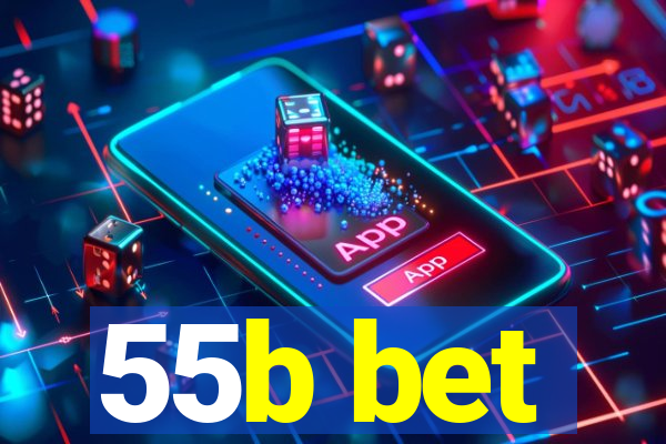 55b bet